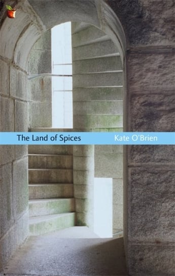 The Land Of Spices Kate O'Brien
