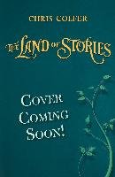 The Land of Stories 05: An Author's Odyssey Colfer Chris