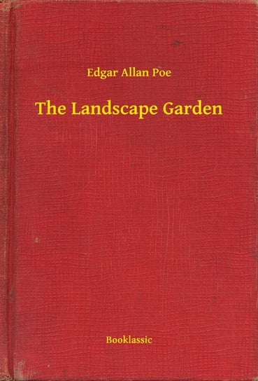 The Landscape Garden Poe Edgar Allan