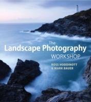 The Landscape Photography Workshop Hoddinott Ross