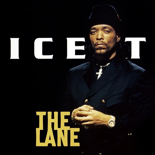 The Lane Ice T