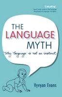The Language Myth Evans Vyvyan