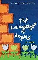 The Language of Angels Joyce Rachelle
