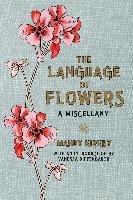 The Language of Flowers Gift Book Kirkby Mandy, Diffenbaugh Vanessa