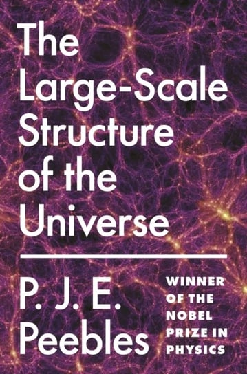 The Large-Scale Structure of the Universe P.J.E. Peebles
