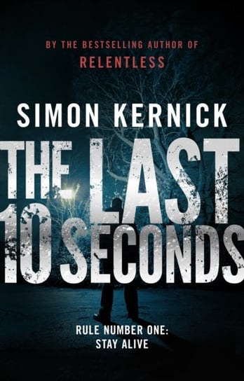 The Last 10 Seconds: (Tina Boyd 5) Kernick Simon
