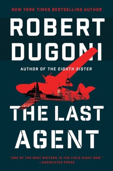 The Last Agent Dugoni Robert