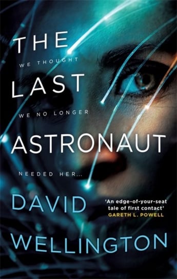 The Last Astronaut: Shortlisted for the Arthur C. Clarke Award Wellington David