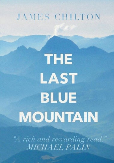 The Last Blue Mountain Chilton James