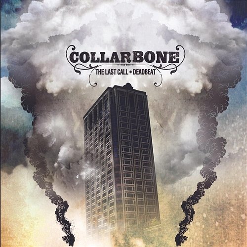 The Last Call / Deadbeat Collarbone