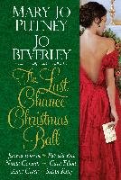 The Last Chance Christmas Ball Putney Mary Jo, Beverley Jo, Bourne Joanna