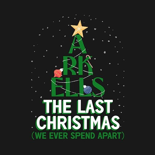 The Last Christmas (We Ever Spend Apart) Arkells