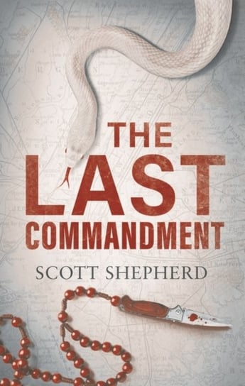 The Last Commandment Scott Shepherd