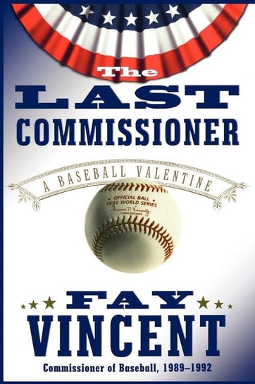 The Last Commissioner Vincent Fay