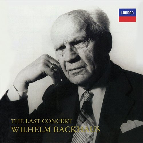 The Last Concert Wilhelm Backhaus
