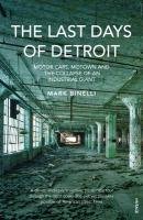 The Last Days of Detroit Binelli Mark
