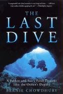The Last Dive: A Father and Son's Fatal Descent Into the Ocean's Depths Chowdhury Bernie