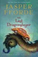 The Last Dragonslayer Fforde Jasper