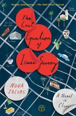 The Last Equation of Isaac Severy: A Novel in Clues Jacobs Nova