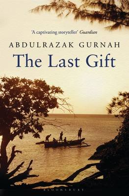 The Last Gift Gurnah Abdulrazak
