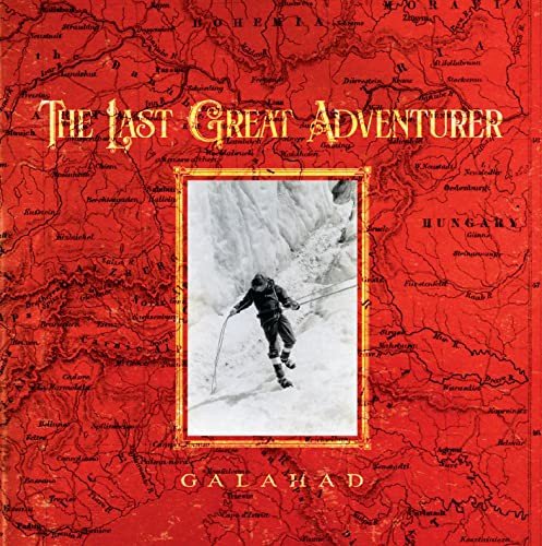 The Last Great Adventurer Galahad