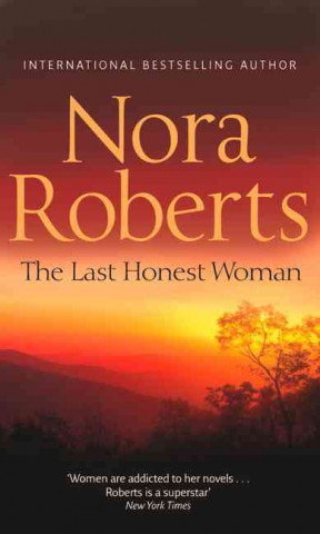 The Last Honest Woman Nora Roberts