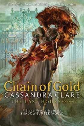 The Last Hours - Chain of Gold Simon & Schuster US