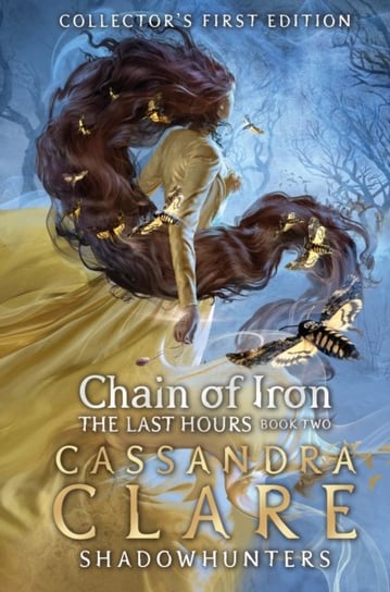 The Last Hours: Chain of Iron Clare Cassandra
