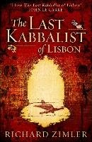 The Last Kabbalist of Lisbon Zimler Richard