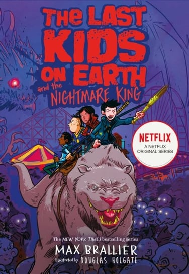 The Last Kids on Earth and the Nightmare King Brallier Max
