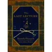 The Last Lecture Pausch Randy, Zaslow Jeffrey