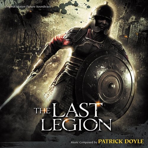 The Last Legion Patrick Doyle