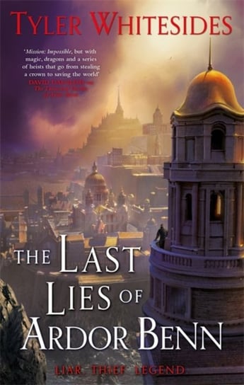 The Last Lies of Ardor Benn: Kingdom of Grit, Book Three Whitesides Tyler