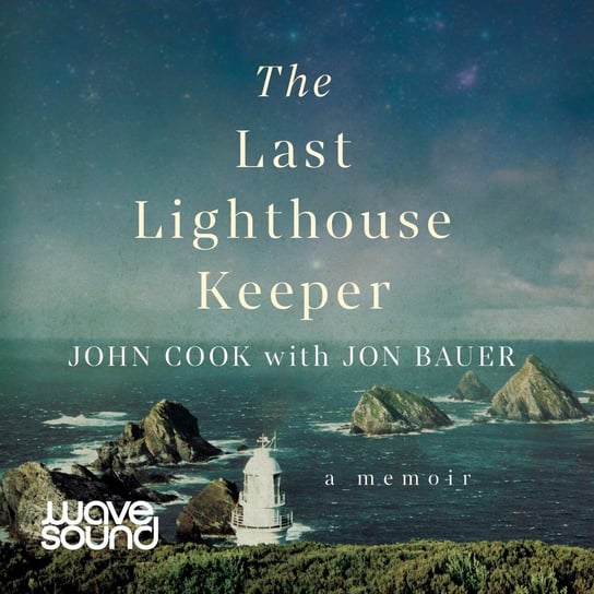 The Last Lighthouse Keeper Cook John, Bauer Jon