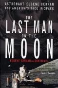 The Last Man on the Moon Cernan Eugene A., Davis Don