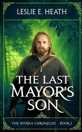 The Last Mayor's Son Heath Leslie E