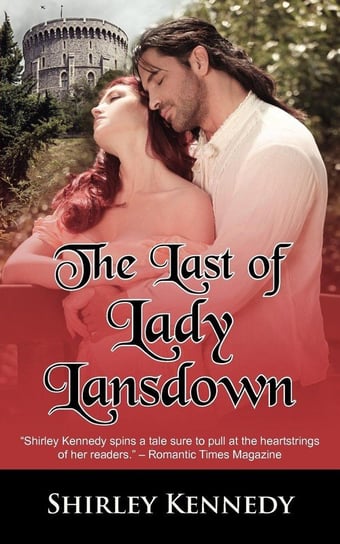 The Last of Lady Lansdown Kennedy Shirley