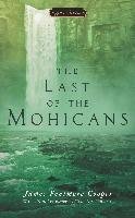 The Last of the Mohicans Cooper James Fenimore, Hutson Richard