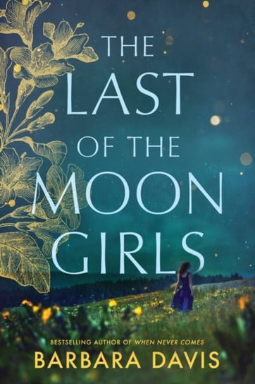 The Last of the Moon Girls Barbara Davis