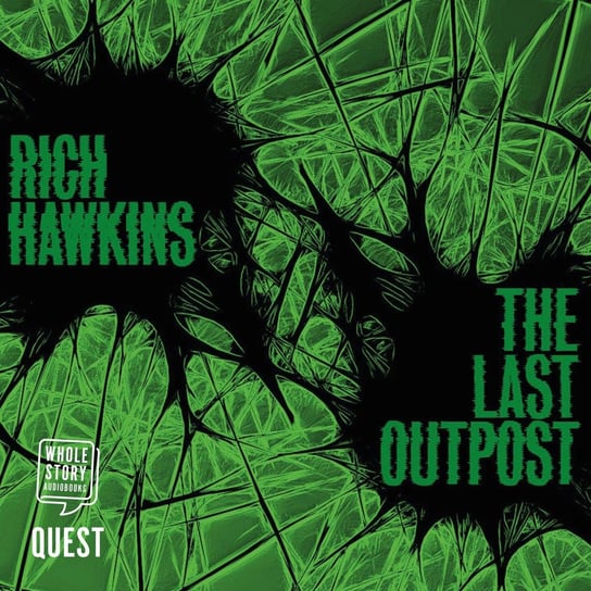 The Last Outpost Rich Hawkins
