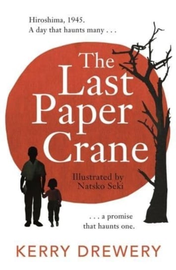 The Last Paper Crane Drewery Kerry