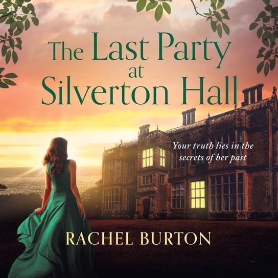 The Last Party at Silverton Hall - audiobook Burton Rachel