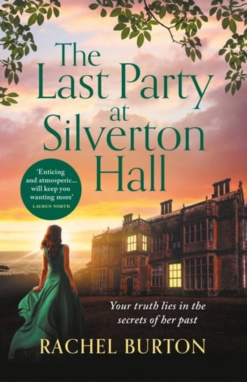 The Last Party at Silverton Hall Burton Rachel