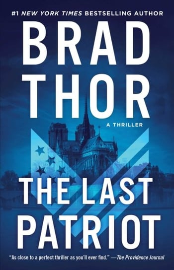 The Last Patriot. A Thriller Thor Brad