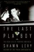 The Last Playboy: The High Life of Porfirio Rubirosa Levy Shawn