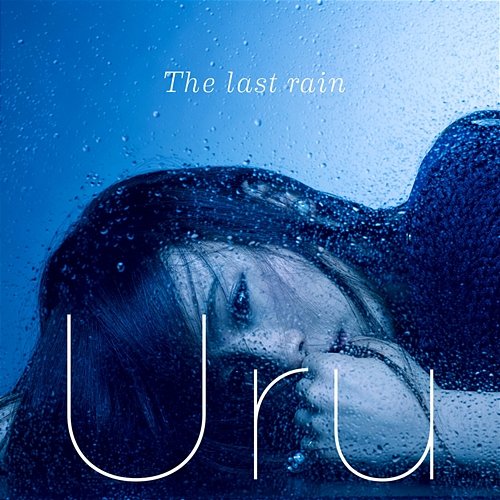 The last rain URU