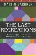 The Last Recreations Gardner Martin