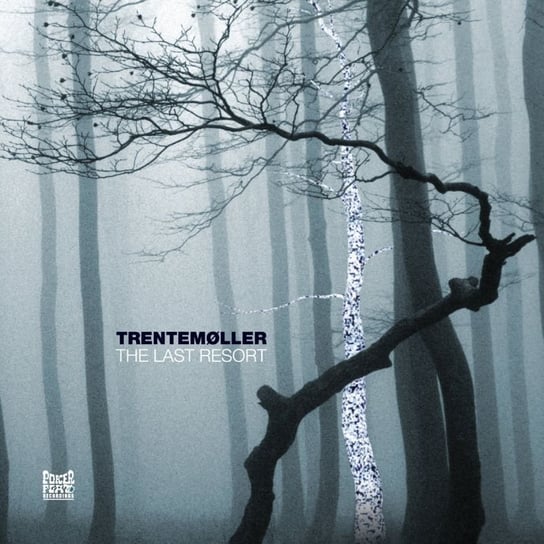 The Last Resort (Reissue) Trentemoller