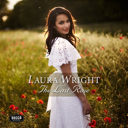 Traditional: Down By The Salley Gardens Laura Wright, Royal Philharmonic Orchestra, Barry Wordsworth