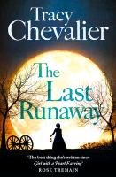 The Last Runaway Chevalier Tracy